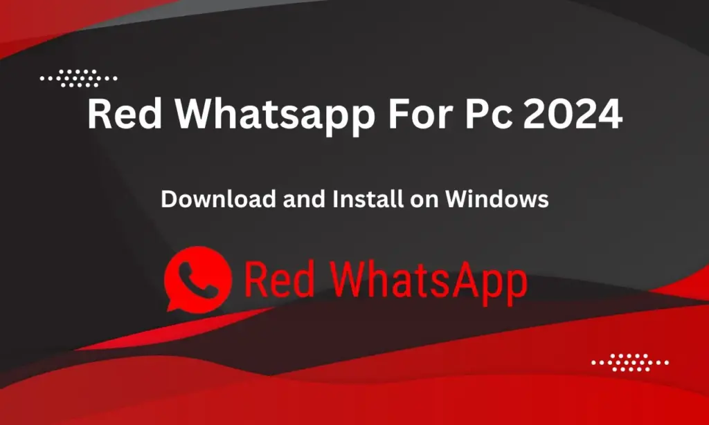 Red Whatsapp for Pc