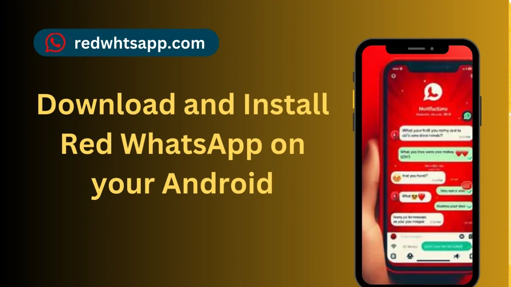 Download and Install Red WhatsApp on your android Image